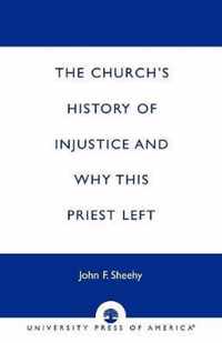 The Church's History of Injustice and Why this Priest Left