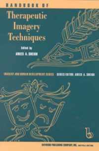 Handbook of Therapeutic Imagery Techniques