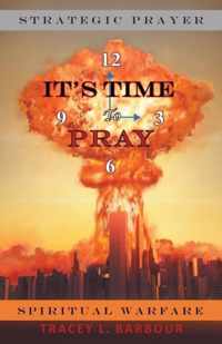 It's Time to Pray