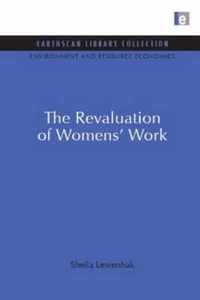 The Revaluation of Women's Work