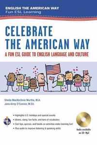 CELEBRATE THE AMER WAY FUN ESL GT ENGLIS