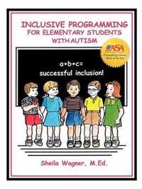 Inclusive Programming for Elementary Students with Autism