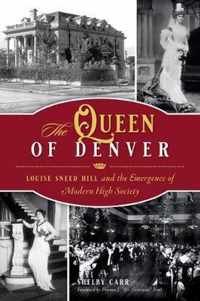 The Queen of Denver