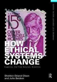 How Ethical Systems Change