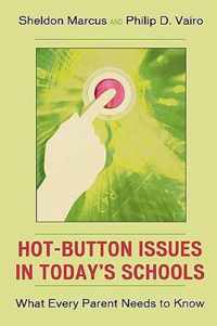 Hot-Button Issues in Today's Schools