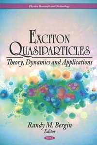 Exciton Quasiparticles