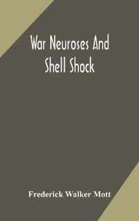 War neuroses and shell shock