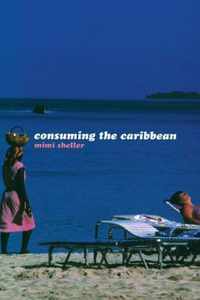 Consuming the Caribbean