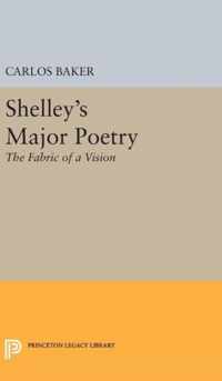 Shelley`s Major Poetry