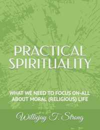 Practical Spirituality