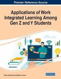 Applications of Work Integrated Learning Among Gen Z and Y Students