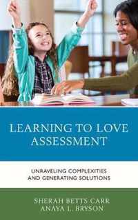 Learning to Love Assessment