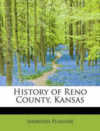 History of Reno County, Kansas