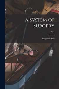 A System of Surgery; v. 1