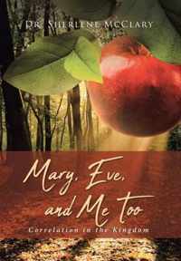 Mary, Eve, and Me Too