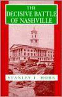 The Decisive Battle of Nashville