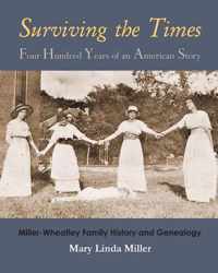 Surviving the Times: Four Hundred Years of an American Story