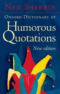 Oxford Dictionary of Humorous Quotations