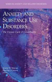 Anxiety and Substance Use Disorders