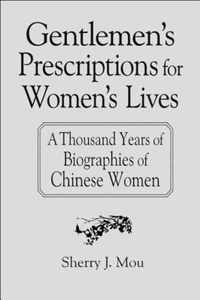 Gentlemen's Prescriptions for Women's Lives