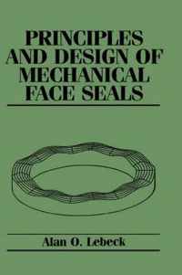 Principles and Design of Mechanical Face Seals