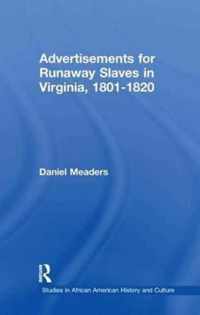 Advertisements for Runaway Slaves in Virginia, 1801-1820