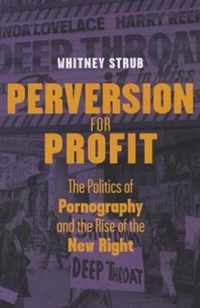 Perversion for Profit