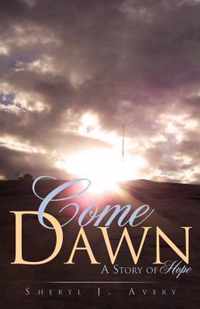Come Dawn