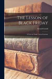 The Lesson of Black Friday