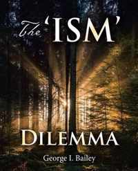 The 'Ism' Dilemma