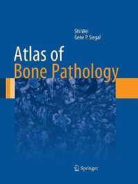 Atlas of Bone Pathology