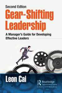 Gear-Shifting Leadership