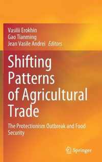 Shifting Patterns of Agricultural Trade