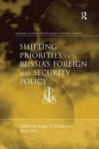 Shifting Priorities in Russia's Foreign and Security Policy