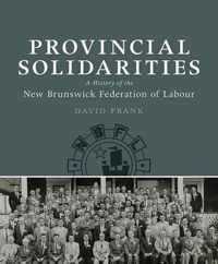 Provincial Solidarities