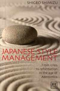 Japanese-style Management: From Crisis to Reformation