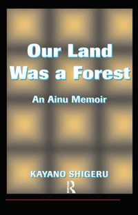 Our Land Was a Forest