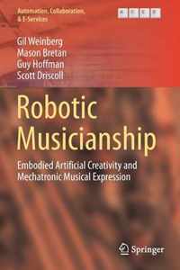 Robotic Musicianship