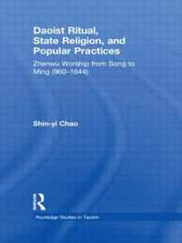 Daoist Ritual, State Religion, and Popular Practices