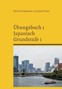 UEbungsbuch 1 Japanisch Grundstufe 1