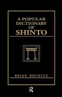 A Popular Dictionary of Shinto