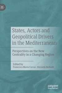 States, Actors and Geopolitical Drivers in the Mediterranean