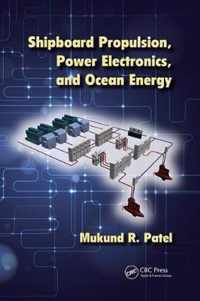 Shipboard Propulsion, Power Electronics, and Ocean Energy