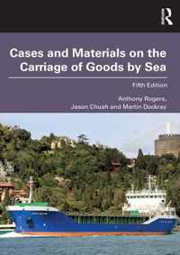 Cases and Materials on the Carriage of Goods by Sea