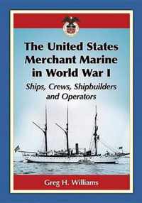 The United States Merchant Marine in World War I