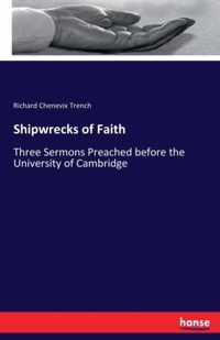 Shipwrecks of Faith