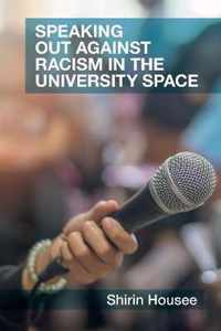 Speaking Out Against Racism in the University Space