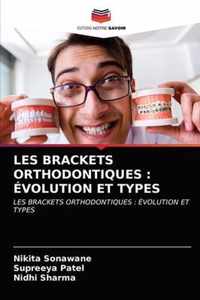 Les Brackets Orthodontiques