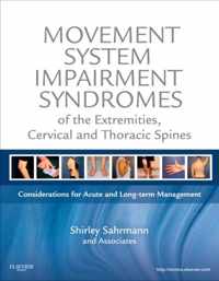 Movement System Impairment Syndromes of the Extremities, Cervical andThoracic Spines