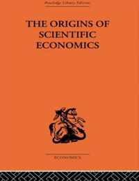 The Origins of Scientific Economics